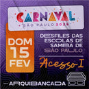 Carnaval de São Paulo 2026 - Arquibancadas - Acesso I